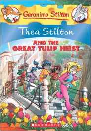 Thea Stilton and the Great Tulip Heist