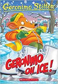 Geronimo On Ice! (Geronimo Stilton #71