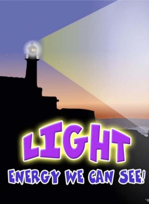 Light - Energy We Can See!