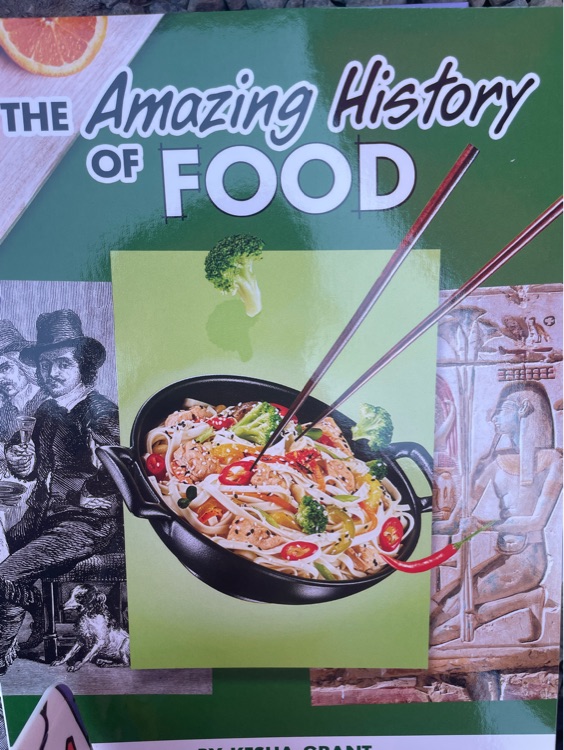 The amazing history of food