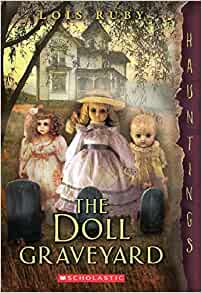 The Doll Graveyard: (a Hauntings novel