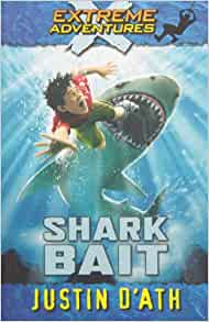 Shark Bait (Extreme Adventures #3 )