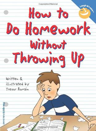 How to Do Homework Without Throwing Up