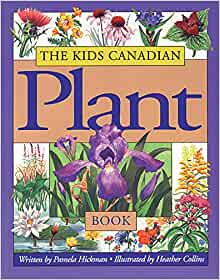 The Kids Canadian Plant Book (The Kids