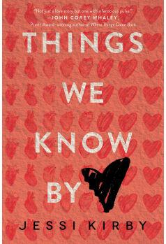 Things We Know by Heart