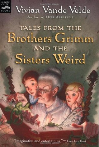 Tales from the Brothers Grimm and the 