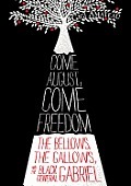 Come August, Come Freedom: The Bellows