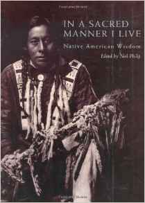 In a Sacred Manner I Live: Native Amer