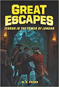 Great Escapes #5: Terror in the Tower 