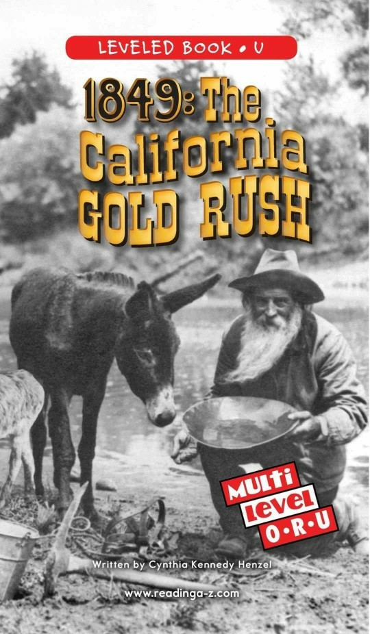 1849: The California Gold Rush (RAZ U)