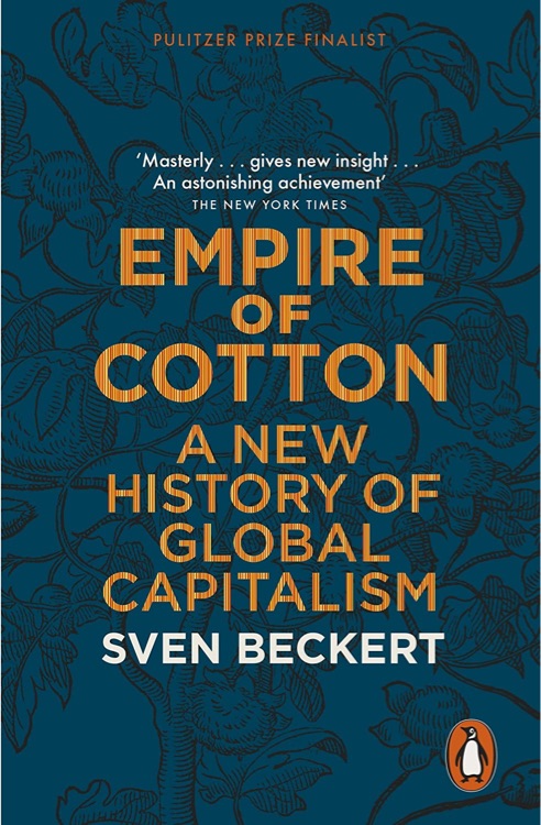 Empire of Cotton: A New History of Glo