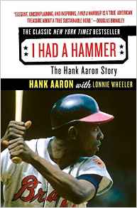 I Had a Hammer: The Hank Aaron Story