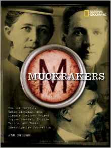 Muckrakers: How Ida Tarbell, Upton Sin