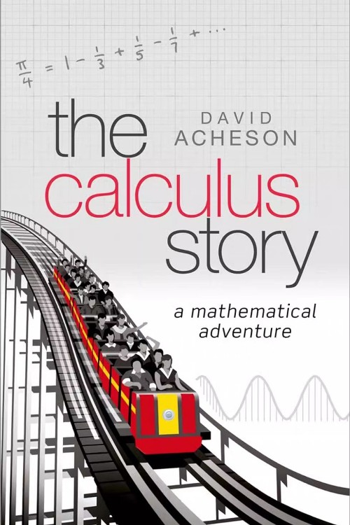 The Calculus Story: A Mathematical Adv