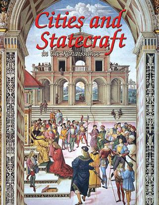 Cities and Statecraft in the Renaissan