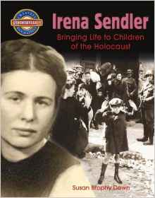 Irena Sendler: Bringing Life to Childr