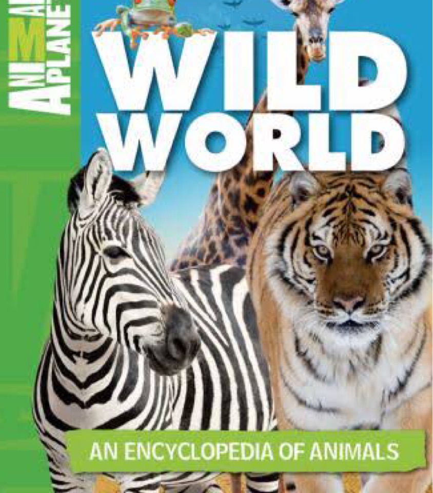 Animal Planet Wild World: An Encyclope