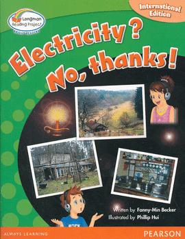 Electricity? No, thanks!