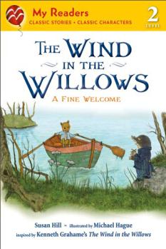 The Wind in the Willows: A Fine Welcom