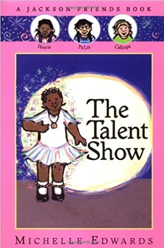 The Talent Show: A Jackson Friends Boo