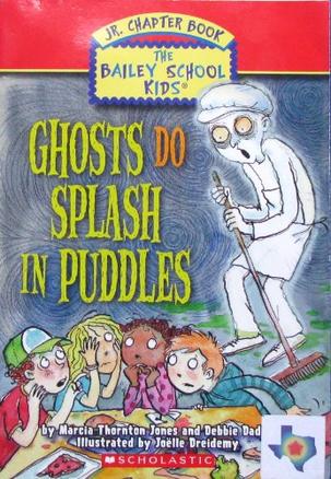 GHOSTS DO SPLASH IN PUDDLES