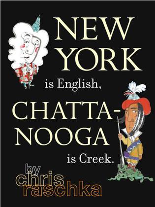 New York Is English, Chattanooga Is Cr