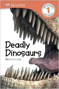 DK Readers L1: Deadly Dinosaurs