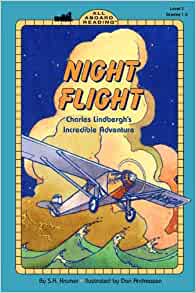 Night Flight: Charles Lindbergh's Incr