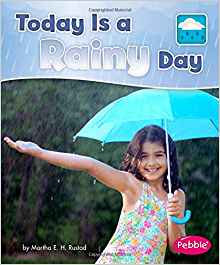 Today is a Rainy Day (What Is the Weat