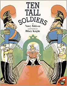 Ten Tall Soldiers