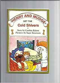 Henry and Mudge Get the Cold Shivers: 