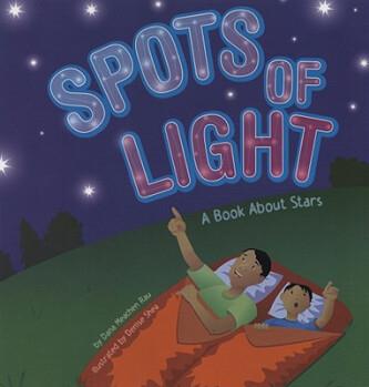 Spots of Light: A Book About Stars (Am