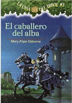 El Caballero del Alba = Knight at Dawn