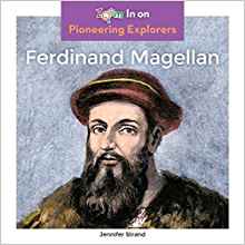 Ferdinand Magellan (Zoom In On: Pionee