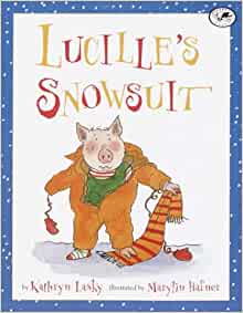 Lucille's Snowsuit (Lucille the Pig)