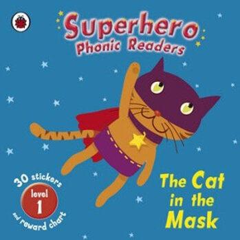 Superhero Phonic Readers: The Cat in t