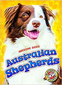 Australian Shepherds (Awesome Dogs: Bl