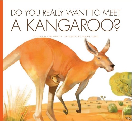 Do You Really Want To Meet a Kangaroo