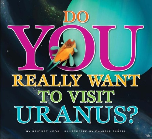 Do You Really Want to Visit Uranus