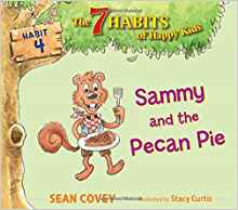 Sammy and the Pecan Pie: Habit 4 (The 